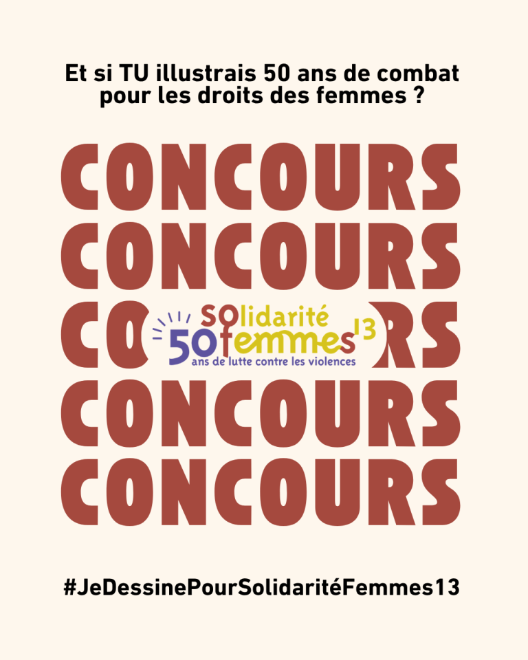 Concours d'illustration féministe #JeDessinePourElles - Solidarité Femmes 13 - 500€ à gagner